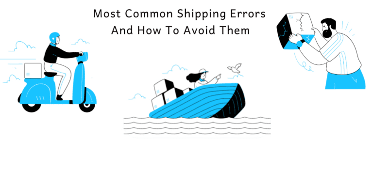 what-are-the-most-common-shipping-mistakes-and-how-to-avoid-them